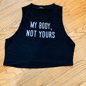 My Body Not Yours Tank Top